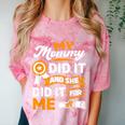 My Mommy Did It And She Did It For Me Graduation Diploma Comfort Color Blast T-Shirt Clay