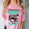 My Mommy Did It And She Did It For Me Graduation Graduate Comfort Color Blast T-Shirt Clay