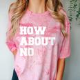 How About No Introvert Not So Social Comfort Color Blast T-Shirt Clay How About No Introvert Not So Social Comfort Color Blast T-Shirt Clay