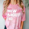 How About No Introvert Not So Social Comfort Color Blast T-Shirt Clay