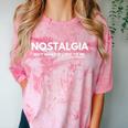 Nostalgia Isn't What It Used To Be Comfort Color Blast T-Shirt Clay Nostalgia Isn't What It Used To Be Comfort Color Blast T-Shirt Clay
