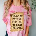 Old People Joke Please Be Patient With Me I'm From The 1900s Comfort Color Blast T-Shirt Clay Old People Joke Please Be Patient With Me I'm From The 1900s Comfort Color Blast T-Shirt Clay