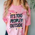 Too Peopley Outside Introvert Quote Comfort Color Blast T-Shirt Clay Too Peopley Outside Introvert Quote Comfort Color Blast T-Shirt Clay