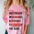 PGY Done Medical Training Residency Fellowship Graduation Comfort Color Blast T-Shirt Clay