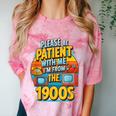 Please Be-Patient I'm From The 1900S Retro Sarcastic Saying Comfort Color Blast T-Shirt Clay