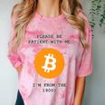 Please Be Patient With Me I'm From The 1900s Bitcoin Premium Comfort Color Blast T-Shirt Clay