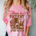 Please Be Patient With Me I'm From The 1900s Grandpa Premium Comfort Color Blast T-Shirt Clay