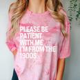 Please Be Patient With Me I'm From The 1900s Themed Comfort Color Blast T-Shirt Clay Please Be Patient With Me I'm From The 1900s Themed Comfort Color Blast T-Shirt Clay