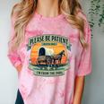 Please Be Patient With Me I'm From The 1900s Women Men Premium Comfort Color Blast T-Shirt Clay