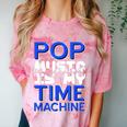 Pop Music Becomes a Time Machine Nostalgia Sound Quote Comfort Color Blast T-Shirt Clay Pop Music Becomes a Time Machine Nostalgia Sound Quote Comfort Color Blast T-Shirt Clay