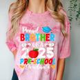 Proud Brother Of a 2025 Preschool Graduate Graduation Comfort Color Blast T-Shirt Clay