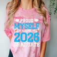 Proud Myself Of A Class Of 2026 Graduate Senior Graduation Comfort Color Blast T-Shirt Clay