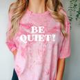 Be Quiet For Introverts Comfort Color Blast T-Shirt Clay Be Quiet For Introverts Comfort Color Blast T-Shirt Clay