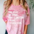 You Read My Shirt Thats Enough Social Interaction Introvert Comfort Color Blast T-Shirt Clay