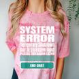 Sarcastic Apparel For Antisocial Introverts System Error Comfort Color Blast T-Shirt Clay Sarcastic Apparel For Antisocial Introverts System Error Comfort Color Blast T-Shirt Clay