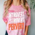 Sarcastic Introvert Extrover Pervert Comfort Color Blast T-Shirt Clay