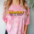 Sign My Shirt Graduate I Sign Sign School Graduation Comfort Color Blast T-Shirt Clay