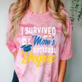 i Survived My Moms Doctoral Degree Graduation Gifts Comfort Color Blast T-Shirt Clay