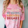I Survived My Sister's Nursing Degree Graduation Nurse Lover Comfort Color Blast T-Shirt Clay