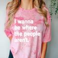 I Wanna Be Where The People Aren't Introverts Comfort Color Blast T-Shirt Clay