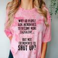 Why Do People Ask Introverts To Become More Talkative Comfort Color Blast T-Shirt Clay Why Do People Ask Introverts To Become More Talkative Comfort Color Blast T-Shirt Clay