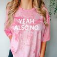 Yeah Also No Sarcastic Embarrassing Introvert Jokes Comfort Color Blast T-Shirt Clay Yeah Also No Sarcastic Embarrassing Introvert Jokes Comfort Color Blast T-Shirt Clay
