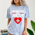 My Daughter Is A Doctor Shirt Proud Parents Graduation Comfort Color Blast T-Shirt Ocean