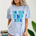 DNP Graduation In My DNP Era DNP Apparel Doctor Of Nursing Comfort Color Blast T-Shirt Ocean