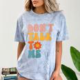 Don't Talk To Me Sarcastic Introvert Antisocial Comfort Color Blast T-Shirt Ocean