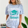 I Graduated Smart Graduation Student College University Comfort Color Blast T-Shirt Ocean