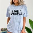 I Hate People Graffiti Introverts Meme Loner Comfort Color Blast T-Shirt Ocean