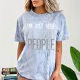 I'm Just Here To Avoid People Saying Sarcasm Introvert Comfort Color Blast T-Shirt Ocean I'm Just Here To Avoid People Saying Sarcasm Introvert Comfort Color Blast T-Shirt Ocean