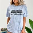 Introverted But Willing To Discuss Airplanes Aviation Comfort Color Blast T-Shirt Ocean