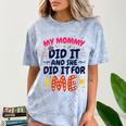 Kids My Mommy Did It Graduation Mom Graduate Comfort Color Blast T-Shirt Ocean