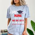 My MAMA Did It And She Did It For Me Graduation Nurse Comfort Color Blast T-Shirt Ocean