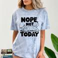 Nope Not Today Antisocial Introvert Cat Lover Men Women Kids Comfort Color Blast T-Shirt Ocean Nope Not Today Antisocial Introvert Cat Lover Men Women Kids Comfort Color Blast T-Shirt Ocean