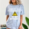 Not At All Friendly Do Not Approach Introvert Warning Comfort Color Blast T-Shirt Ocean