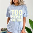 Too Peopley Outside I Introvert Comfort Color Blast T-Shirt Ocean