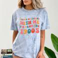 Please Be Patient With Me I'm From The 1900s Boho Saying Comfort Color Blast T-Shirt Ocean Please Be Patient With Me I'm From The 1900s Boho Saying Comfort Color Blast T-Shirt Ocean
