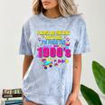 Please Be Patient With Me I'm From The 1900s Retro Vibes Comfort Color Blast T-Shirt Ocean Please Be Patient With Me I'm From The 1900s Retro Vibes Comfort Color Blast T-Shirt Ocean