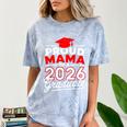 Proud Mama Of A 2026 Graduate Class Of 2026 Mom Graduation Comfort Color Blast T-Shirt Ocean