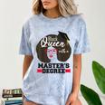 Queen Masters Degree Graduation Social Work MSW MPH Comfort Color Blast T-Shirt Ocean