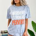 Sarcastic Introvert Extrover Pervert Comfort Color Blast T-Shirt Ocean