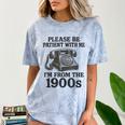 Sarcastic Please Be Patient I'm From The 1900s Comfort Color Blast T-Shirt Ocean