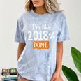 Senior 2018 Shirt I'm Like 2018 Done Class Graduation Comfort Color Blast T-Shirt Ocean