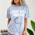 Silent But Thinking Introvert Comfort Color Blast T-Shirt Ocean Silent But Thinking Introvert Comfort Color Blast T-Shirt Ocean