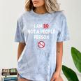I Am So Not a People Person Antisocial Introvert Mood Comfort Color Blast T-Shirt Ocean I Am So Not a People Person Antisocial Introvert Mood Comfort Color Blast T-Shirt Ocean