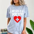 My Son Is A Doctor Shirt Proud Parents Graduation Comfort Color Blast T-Shirt Ocean