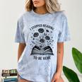 I Stopped Reading To Be Here Introvert Book Lover Bookworm Comfort Color Blast T-Shirt Ocean I Stopped Reading To Be Here Introvert Book Lover Bookworm Comfort Color Blast T-Shirt Ocean