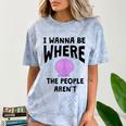 I Wanna Be Where The People Aren't Introvert Comfort Color Blast T-Shirt Ocean I Wanna Be Where The People Aren't Introvert Comfort Color Blast T-Shirt Ocean